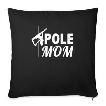 Pole Mom Mother Gift Dancer Dance Sport - Housse de coussin décorative 45 x 45 cm - noir - Devant
