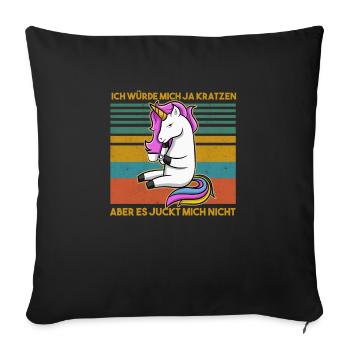 Es Juckt Mich Nicht Einhorn Büro Bürohumor - Sofakissenbezug 45 x 45 cm - Schwarz - Vorne