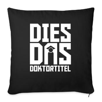 Doctoral Degree Gift - Sofa pillowcase 17,3'' x 17,3'' (45 x 45 cm) - black - Front