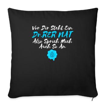 Dokter der Naturwissenschaften Dr. Rer Nat - Sofakissenbezug 45 x 45 cm - Schwarz - Vorne