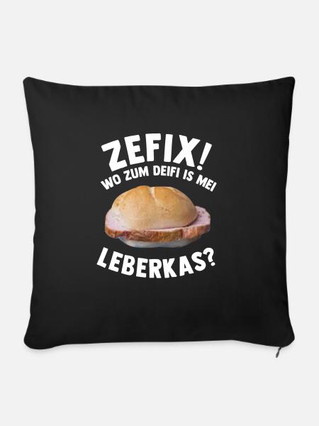 Leberkas Bayern leberkäse bayrisch fleischkäse - Sofakissenbezug 45 x 45 cm - Schwarz