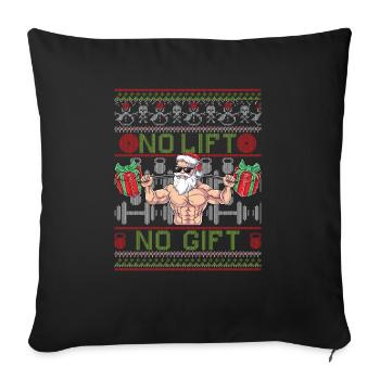 No Lift No Gift Santa Claus Bodybuilder Christmas - Sofa pillowcase 17,3'' x 17,3'' (45 x 45 cm) - black - Front