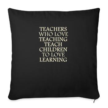 Teacher Teacher - Sofa pillowcase 17,3'' x 17,3'' (45 x 45 cm) - black - Front