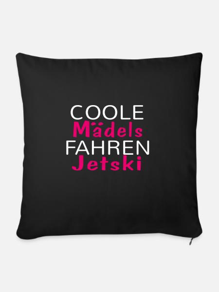 Coole Mädels Fahren Jetski - Sofakissenbezug 45 x 45 cm - Schwarz