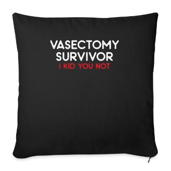 Cadeau de vasectomie pour survivant de la vasectomie - Housse de coussin décorative 45 x 45 cm - noir - Devant