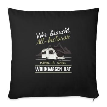 Wohnwagen All Inclusive Urlaub Campen Papa - Sofakissenbezug 45 x 45 cm - Schwarz - Vorne
