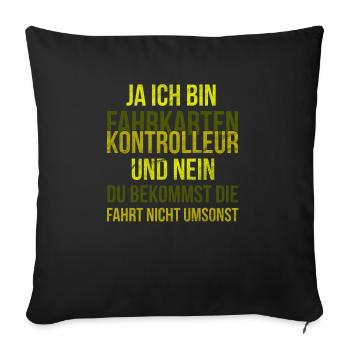 Fahrkartenkontrolleur in U-Bahn Zug Straßenbahn - Sofakissenbezug 45 x 45 cm - Schwarz - Vorne