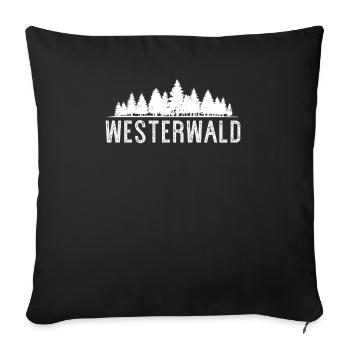 Westerwald Westerwälder Pfalz Wäller Geschenk - Sofakissenbezug 45 x 45 cm - Schwarz - Vorne