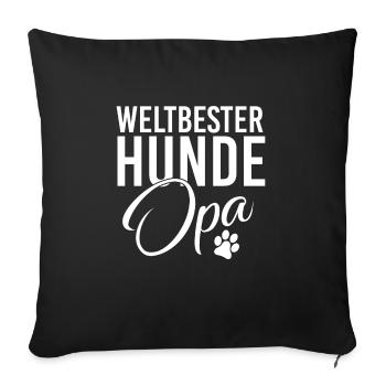 weltbester hunde opa - Sofakissenbezug 45 x 45 cm - Schwarz - Vorne