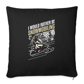 I'd rather ride a snowmobile - Sofa pillowcase 17,3'' x 17,3'' (45 x 45 cm) - black - Front
