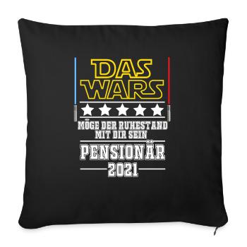 Das Wars Pensionär 2021 - Sofakissenbezug 45 x 45 cm - Schwarz - Vorne