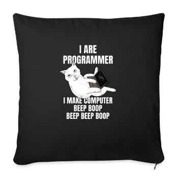 I Are Programmer Computer Cat Beep Boop I Funny IT - Sofakissenbezug 45 x 45 cm - Schwarz - Vorne