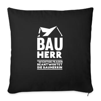 Bauherr 2021 I Hausbau, Bauherren, Richtfest - Sofakissenbezug 45 x 45 cm - Schwarz - Vorne