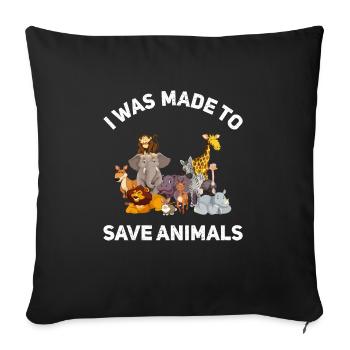 i was made to save animals... Tierarzt - Sofakissenbezug 45 x 45 cm - Schwarz - Vorne