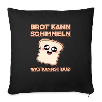 Brot kann Schimmeln was kannst du Coole Handwerker - Sofakissenbezug 45 x 45 cm - Schwarz - Vorne