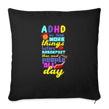 ADHD - Sofakissenbezug 45 x 45 cm - Schwarz - Vorne