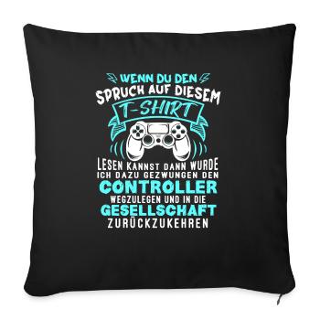 Gamer Zocker Games Pc Gamer Geschenk - Sofakissenbezug 45 x 45 cm - Schwarz - Vorne