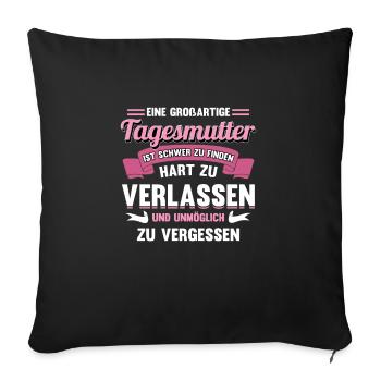 Eine Großartige Tagesmutter Geschenk Erzieherin - Sofakissenbezug 45 x 45 cm - Schwarz - Vorne