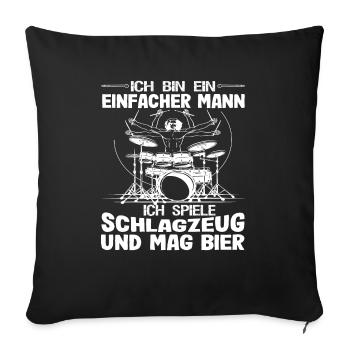 Lustiger Drummer Schlagzeuger Spruch Geschenk Drum - Sofakissenbezug 45 x 45 cm - Schwarz - Vorne