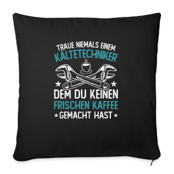 Kältetechniker Geschenk Klimatechniker - Sofakissenbezug 45 x 45 cm - Schwarz - Vorne