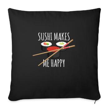 Sushi Makes Me Happy Japanese Asia Food Gift - Housse de coussin décorative 45 x 45 cm - noir - Devant