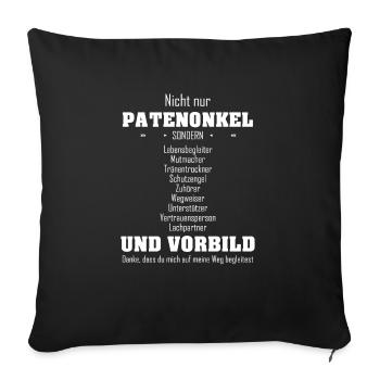 Patenonkel Vorbild Onkel Geschenk - Sofakissenbezug 45 x 45 cm - Schwarz - Vorne