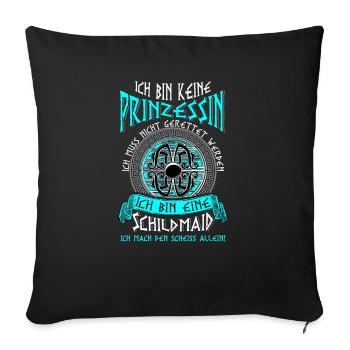 Schildmaid Keine Prinzessin Wikinger Geschenk - Sofakissenbezug 45 x 45 cm - Schwarz - Vorne