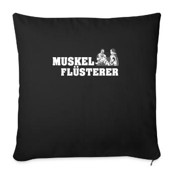 Physiotherapeut Muskel Flüsterer - Sofakissenbezug 45 x 45 cm - Schwarz - Vorne