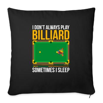 Lustiges Billard Spruch Design - Sofakissenbezug 45 x 45 cm - Schwarz - Vorne