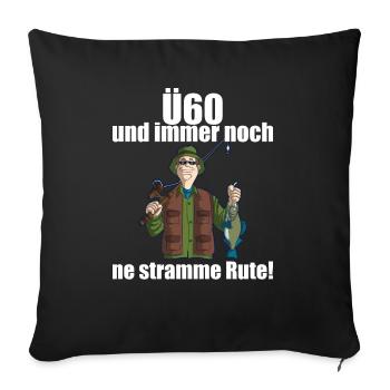 ü60 Angler angeln 60 Geburtstag Geschenk - Sofakissenbezug 45 x 45 cm - Schwarz - Vorne