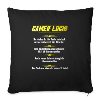 Gamer Logik Lustiger Gaming Spruch für Zocker - Sofakissenbezug 45 x 45 cm - Schwarz - Vorne