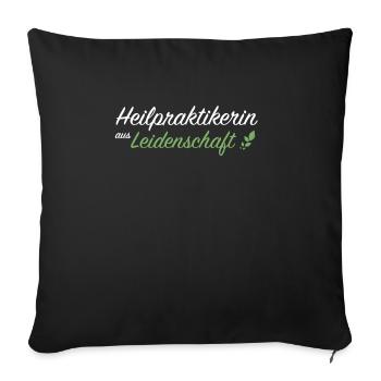 Heilpraktikerin Naturheilkunde Physio Geschenkidee - Sofakissenbezug 45 x 45 cm - Schwarz - Vorne