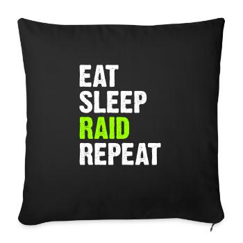Eat Sleep Raid Repeat - Housse de coussin décorative 45 x 45 cm - noir - Devant