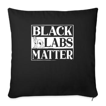 Black Labs Matter Labrador Retriever - Sofakissenbezug 45 x 45 cm - Schwarz - Vorne