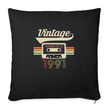 Vintage The Best Of 91 1991 30th Birthday Shirt - Sofa pillowcase 17,3'' x 17,3'' (45 x 45 cm) - black - Front