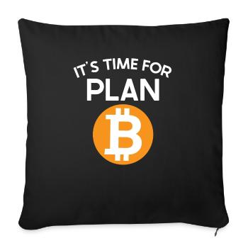 Time For Plan B Bicoin BTC Crypto Moon - Housse de coussin décorative 45 x 45 cm - noir - Devant