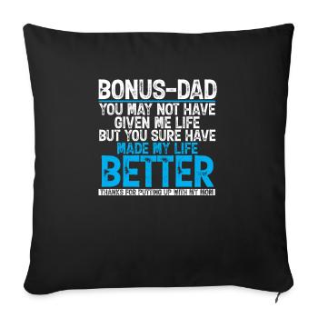 Bonus Papa a fait Ma Vie Mieux Cadeau - Housse de coussin décorative 45 x 45 cm - noir - Devant