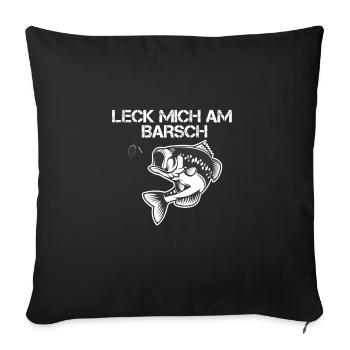 Leck mich am Barsch angler - Sofakissenbezug 45 x 45 cm - Schwarz - Vorne