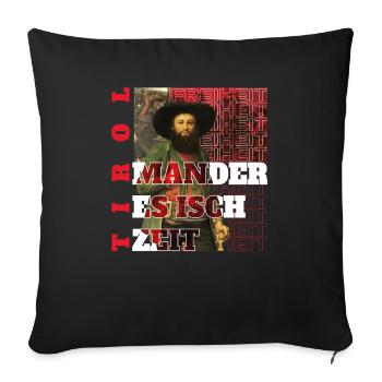 Mander's isch Zeit Andreas Hofer Tirol - Sofa pillowcase 17,3'' x 17,3'' (45 x 45 cm) - black - Front