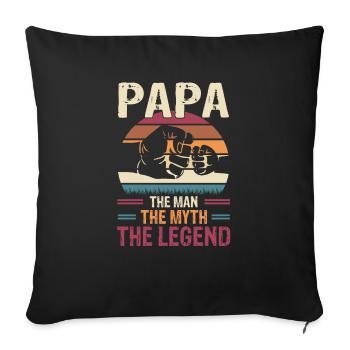PAPA THE MAN THE MYTH THE LEGEND - Housse de coussin décorative 45 x 45 cm - noir - Devant