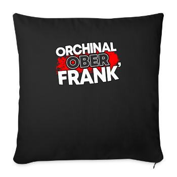 Oberfranken Franken Fränkisches Geschenk - Sofakissenbezug 45 x 45 cm - Schwarz - Vorne