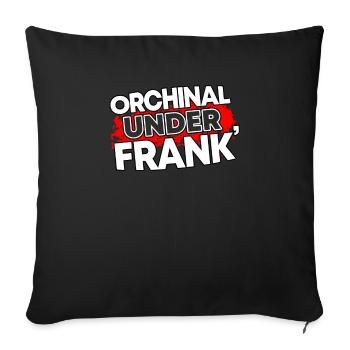 Unterfranken Franken Fränkisches Geschenk - Sofakissenbezug 45 x 45 cm - Schwarz - Vorne