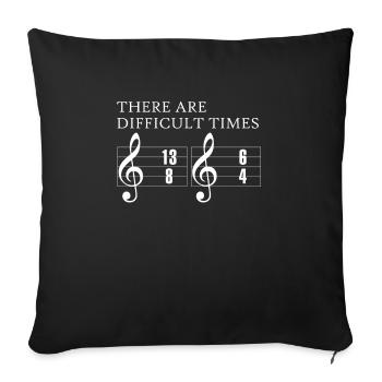 There Are Difficult Times Chef d’orchestre - Housse de coussin décorative 45 x 45 cm - noir - Devant