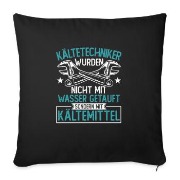 Kältetechniker Klimatechniker - Sofakissenbezug 45 x 45 cm - Schwarz - Vorne