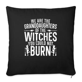 We Are The Granddaughters Of The Witches Feminism - Sofa pillowcase 17,3'' x 17,3'' (45 x 45 cm) - black - Front