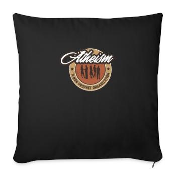 Atheism A NonProphet Organization for an Atheist - Sofa pillowcase 17,3'' x 17,3'' (45 x 45 cm) - black - Front