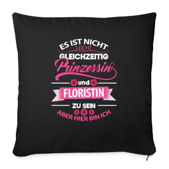 Frauen & Damen Prinzessin Floristin Blumenladen - Sofakissenbezug 45 x 45 cm - Schwarz - Vorne