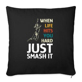 When Life hits you hard Just Smash it - Housse de coussin décorative 45 x 45 cm - noir - Devant
