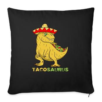 Tacosaurus Cinco de Mayo Fun For Kids Funny Taco D - Sofa pillowcase 17,3'' x 17,3'' (45 x 45 cm) - black - Front