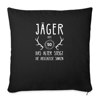 Jäger Geburtstag Jagd Jägerin Drückjagd Jagdschein - Sofakissenbezug 45 x 45 cm - Schwarz - Vorne